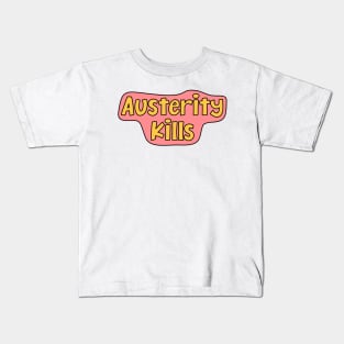 Austerity Kills Kids T-Shirt